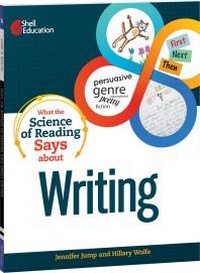 Enlarge image Cover: What the Science of Reading Says about Writing - Shell Educational Publishing