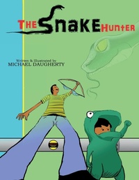 Enlarge image Cover: The Snake Hunter - Lulu.com
