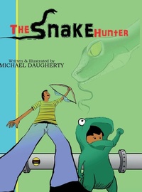 Enlarge image Cover: The Snake Hunter - Lulu.com