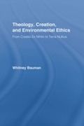 Cover: Theology, Creation, and Environmental Ethics - Routledge