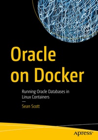 Enlarge image Cover: Oracle on Docker - APress