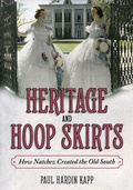 Cover: Heritage and Hoop Skirts - Princeton University Press