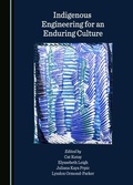 Cover: Indigenous Engineering for an Enduring Culture - Cambridge Scholars Publishing
