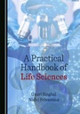 Cover: Practical Handbook of Life Sciences - Cambridge Scholars Publishing