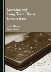 Enlarge image Cover: Learning and Long-Term Illness - Cambridge Scholars Publishing
