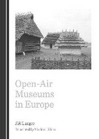 Abbildung von: Open-Air Museums in Europe - Cambridge Scholars Publishing