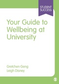 Cover: Your Guide to Wellbeing at University - SAGE Publications Ltd