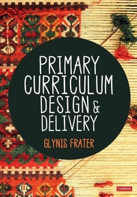 Enlarge image Cover: Primary Curriculum Design and Delivery - SAGE Publications Ltd