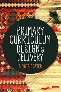 Enlarge image Cover: Primary Curriculum Design and Delivery - SAGE Publications Ltd