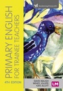 Cover: Primary English for Trainee Teachers - Learning Matters Ltd