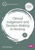 Cover: Clinical Judgement and Decision Making in Nursing - Learning Matters Ltd