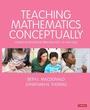Cover: Teaching Mathematics Conceptually - SAGE Publications Ltd