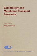 Cover: Cell Biology and Membrane Transport Processes - Academic Press