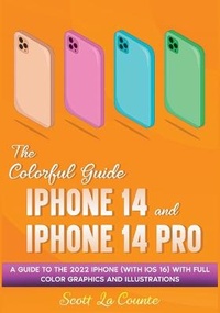 Abbildung von: The Colorful Guide to the iPhone 14 and iPhone 14 Pro - SL Editions