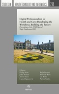 Cover: Digital Professionalism in Health and Care: Developing the Workforce, Building the Future - IOS Press,US