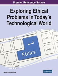 Abbildung von: Exploring Ethical Problems in Today's Technological World - Information Science Reference