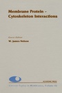 Cover: Membrane Protein-Cytoskeleton Interactions - Academic Press