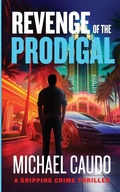 Cover: Revenge of the Prodigal - Tasker Morris Ventures