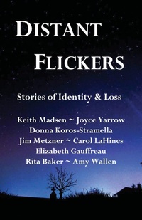 Enlarge image Cover: Distant Flickers - Paul Stream Press, LLC