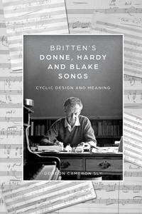 Abbildung von: Britten's Donne, Hardy and Blake Songs - De Gruyter