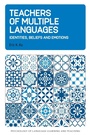 Cover: Teachers of Multiple Languages - Multilingual Matters