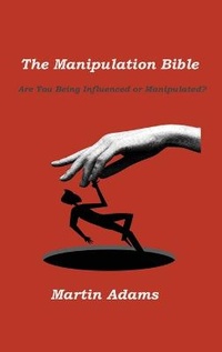 Enlarge image Cover: The Manipulation Bible - BookVAULT Publishing
