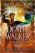 Cover: Death Walker (Blood Sea Tales, #6) - Jaxbooks