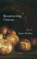 Cover: Resurrecting Onions - Kung Fu Treachery Press