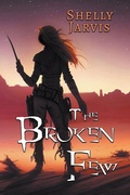 Cover: The Broken Few - Paper Mage Publishing