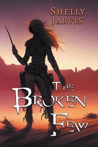 Enlarge image Cover: The Broken Few - Paper Mage Publishing