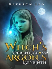 Abbildung von: Witch's Apprentice and Argon's Labyrinth - The Regency Publishers, US