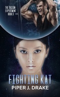 Cover: Fighting Kat (Triton Experiment, #3) - Triton Experiment