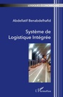 Cover: Syst&egrave;me de Logistique Int&eacute;gr&eacute;e - Logiques &eacute;conomiques
