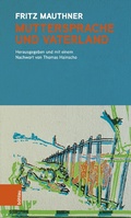 Cover: Muttersprache und Vaterland - B&ouml;hlau Wien