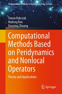 Enlarge image Cover: Computational Methods Based on Peridynamics and Nonlocal Operators - Springer