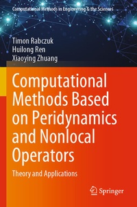 Enlarge image Cover: Computational Methods Based on Peridynamics and Nonlocal Operators - Springer