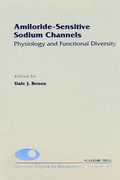 Cover: Amiloride-Sensitive Sodium Channels: Physiology and Functional Diversity - Academic Press