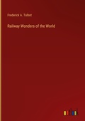 Cover: Railway Wonders of the World - Outlook Verlag