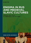 Bild: Enigma in Rus and Medieval Slavic Cultures - De Gruyter