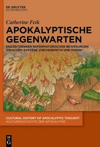 Abbildung von: Apokalyptische Gegenwarten - De Gruyter Oldenbourg