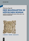 Cover: Der Baumgarten im h&ouml;fischen Roman - De Gruyter