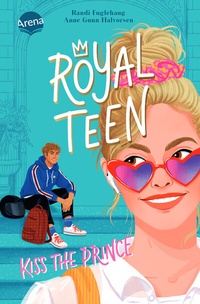 Abbildung von: Royalteen (1). Kiss the Prince - Arena