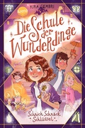 Cover: Die Schule der Wunderdinge (4). Schnick Schnack Schl&uuml;ssel - Arena
