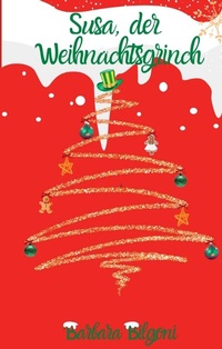 Abbildung von: Susa, der Weihnachtsgrinch - tredition