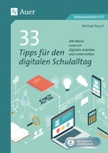 Cover: 33 Tipps f&uuml;r den digitalen Schulalltag - Auer Verlag in der AAP Lehrerwelt GmbH