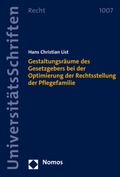 Bild: Gestaltungsräume des Gesetzgebers bei der Optimierung der Rechtsstellung der Pflegefamilie - Nomos