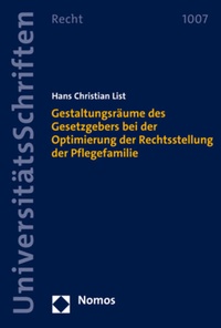Bild: Gestaltungsräume des Gesetzgebers bei der Optimierung der Rechtsstellung der Pflegefamilie - Nomos