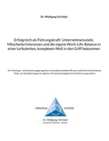 Cover: Erfolgreich als F&uuml;hrungskraft: Unternehmensziele, Mitarbeiterinteressen und die eigene Work-Life-Balance in einer turbulenten, komplexen Welt in den Griff bekommen - Books on Demand