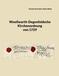 Cover: Woellwarth-Degenfeldsche Kirchenordnung von 1729 - Books on Demand