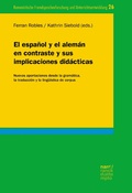 Cover: El espa&ntilde;ol y el alem&aacute;n en contraste y sus implicaciones did&aacute;cticas - Narr Francke Attempto Verlag
